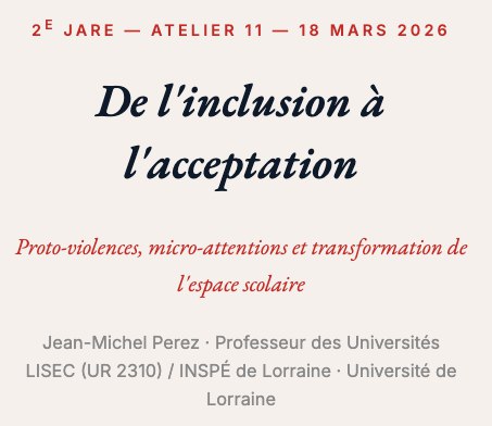 Visuel de la Journée Académique des Recherches en Éducation 2026 à Nancy-Metz sur le retournement de l'inclusion à l'acceptation.