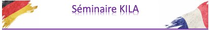 Séminaire KILA